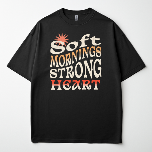 Soft Mornings Strong Heart T-Shirt – Pastel Wellness Shirt for Women, Inspirational Tee