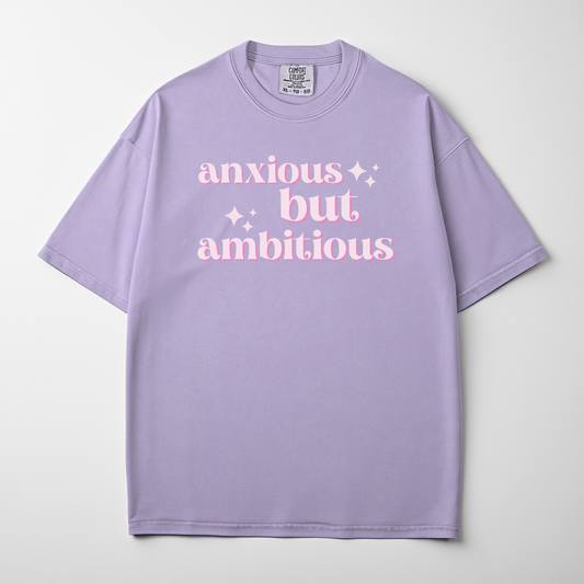 Anxious But Ambitious Retro Mental Health Humor Tee