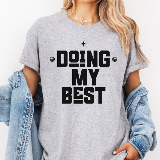 Doing My Best T-Shirt - Minimalist Mental Health Tee