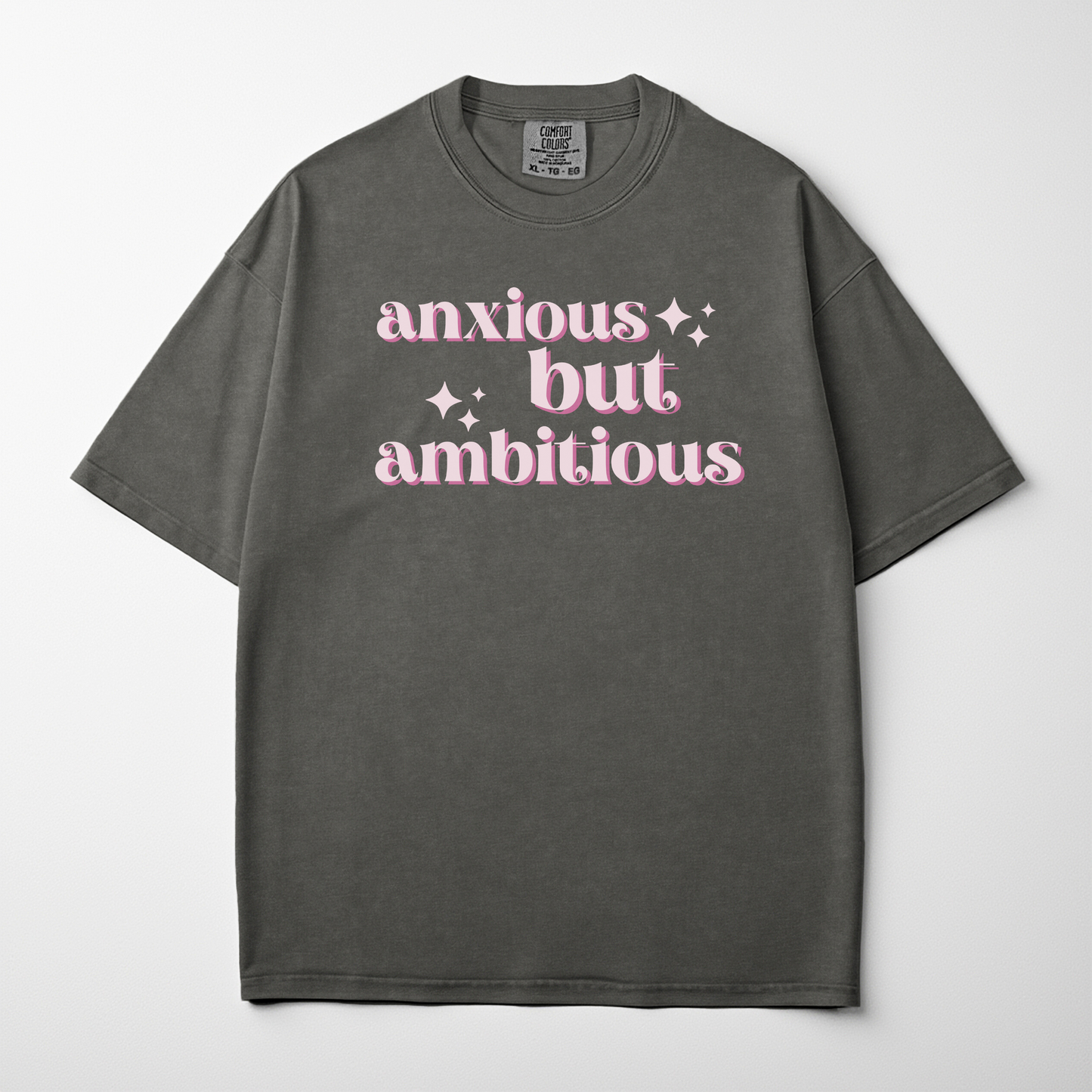 Anxious But Ambitious Retro Mental Health Humor Tee