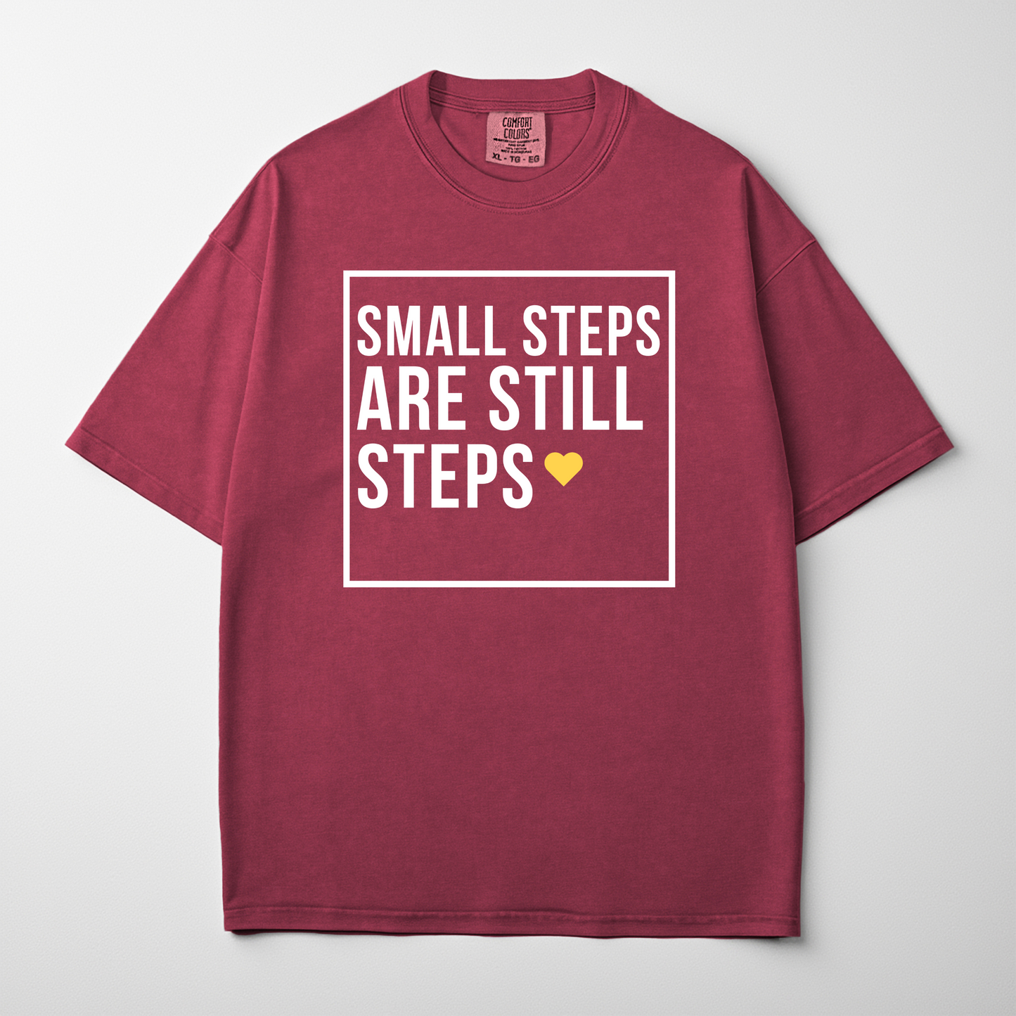 Small Steps Are Still Steps Motivational Minimalist T-Shirt